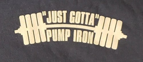 CAMISETA - ""JUST GOTTA PUMP HIERRO"" - SENTADILLA - MUJER - L & XL - Imagen 14 de 15