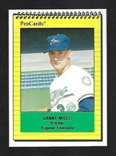 1991 ProCards Danny Micelli Rookie From Eugene Emeralds Set