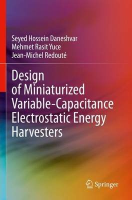 Design of Miniaturized Variable-Capacitance Electrostatic Energy Harvesters Seye