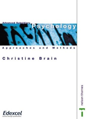 Advanced Subsidiary Psychology - Approaches and Methods, Brain, Christine, Used;