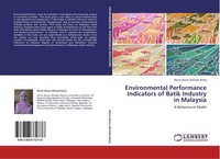 Environmental Performance Indicators Of Batik Industry In Malaysia Nurul Ainun A