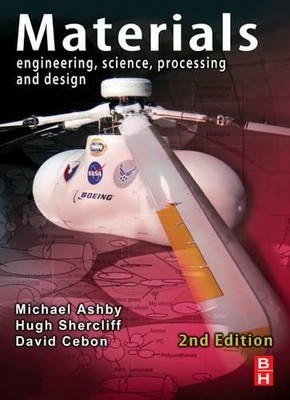 Materials: Engineering, Science, Processing and Design by David Cebon Hardback