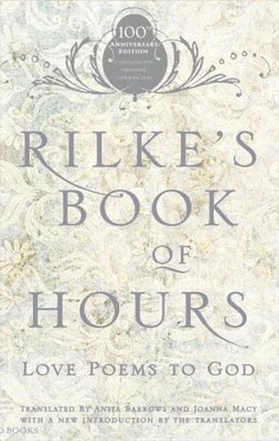 Rilke's Book Of Hours: Love Poems To God (1594481563)
