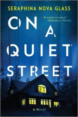 #ad On a Quiet Street Paperback By Nova Glass Seraphina VERY GOOD $9.93
