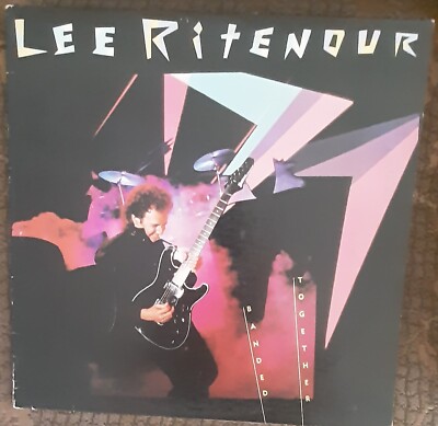 Lee Ritenour (Banded Together) lp 1984