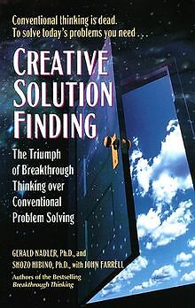 Creative Solution Finding: The Triumph of Breakthrough T... | Buch | Zustand gut