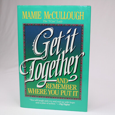 SIGNED Get It Together And Remember Where You Put It By Mamie McCullough  1990