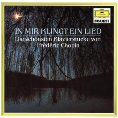 Chopin - CD - In mir klingt ein Lied-Die schönsten Klavierstücke (DG/Favorit,...