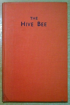 Carter, George A  THE HIVE BEE 1946 Hardback Book
