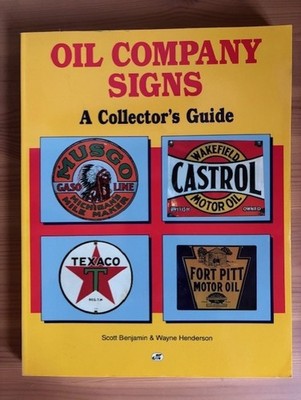OIL COMPANY SIGNS A COLLECTOR'S GUIDE