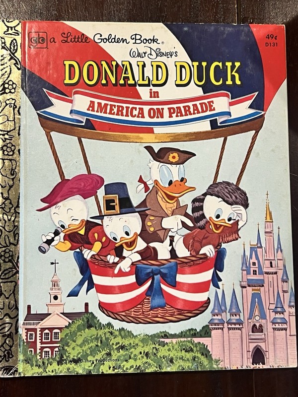 1975 A Little Golden Book Walt Disney’s  - DONALD DUCK IN AMERICA ON PARADE