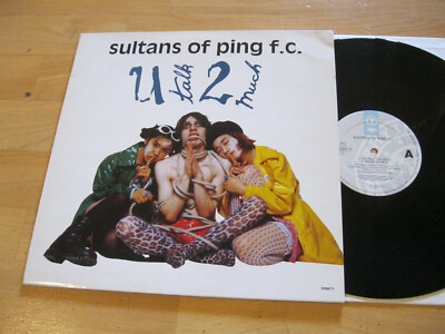 Maxi Single LP Sultans of Ping F.C. U talk 2 much Vinyl Rhythm King 658887 6