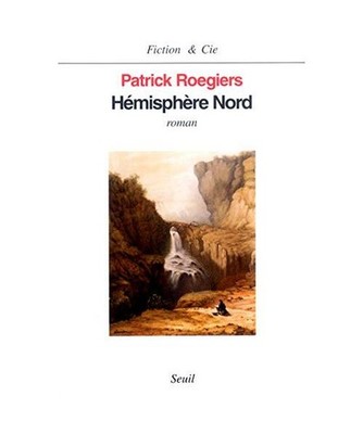Hemisphere Nord, Roegiers, Patrick