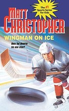 Wingman On Ice (Matt Christopher Sports Classics) by Matt Christopher