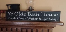 Ye Olde Bath House Bathroom rustic Primitive country farmhouse vintage Lg 18" Bk