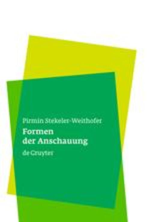 Thumbnail - Pirmin Stekeler-weithofer | Formen Der Anschauung | Buch | Deutsch