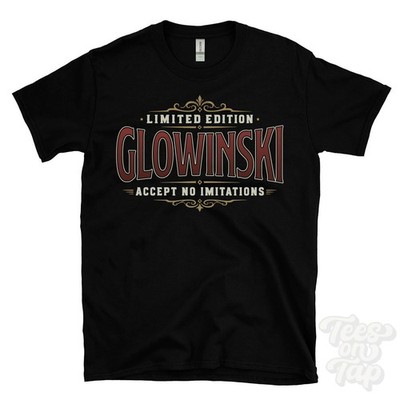 LIMITED EDITION GLOWINSKI - ACCEPT NO IMITATIONS T-SHIRT Name Nachname Geschenk