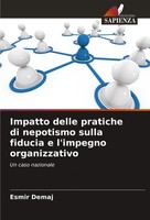 Impatto Delle Pratiche Di Nepotismo Sulla Fiducia E L'impegno Organizzativo Buch