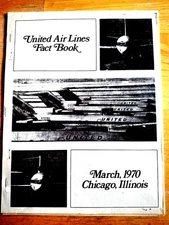 United Airlines 1970 Historical Fact Booklet