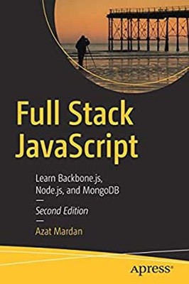 Full Stack JavaScript : Learn Backbone. js, Node. js, and MongoDB