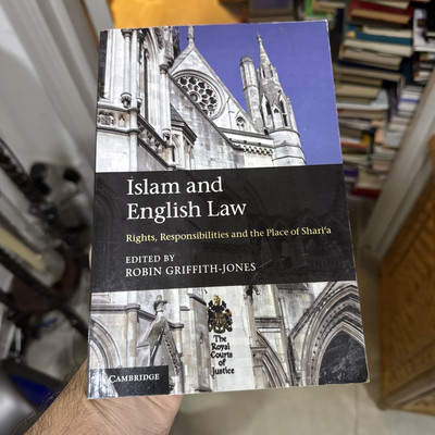 Islam and English Law: Rights, Responsibilities and ...