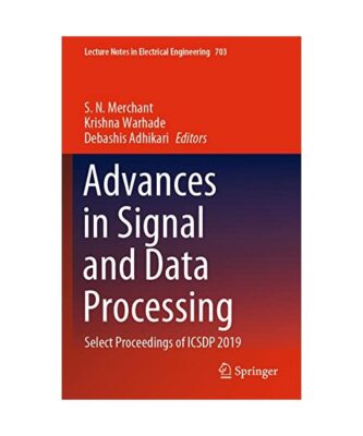 Advances in Signal and Data Processing: Select Proceedings of ICSDP 2019