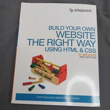 Build Your Own Website the Right Way Using HTML and CSS : Start Building...