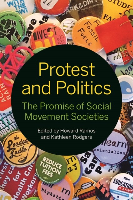 Protest and Politics by Howard Ramos PAPERBACK 9780774829168