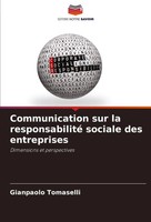 Communication Sur La Responsabilité Sociale Des Entreprises Gianpaolo Tomaselli