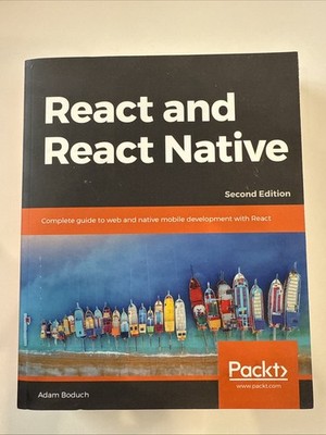 React and React Native by Adam Boduch (2017, Trade Paperback)