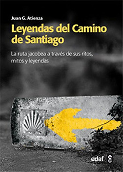 LEYENDAS DEL CAMINO DE SANTIAGO.. NUEVO. Envío URGENTE. NARRATIVA (IMOSVER)