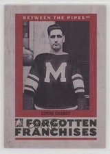 2006-07 ITG Between the Pipes Forgotten Franchises Lorne Chabot #05 18jy