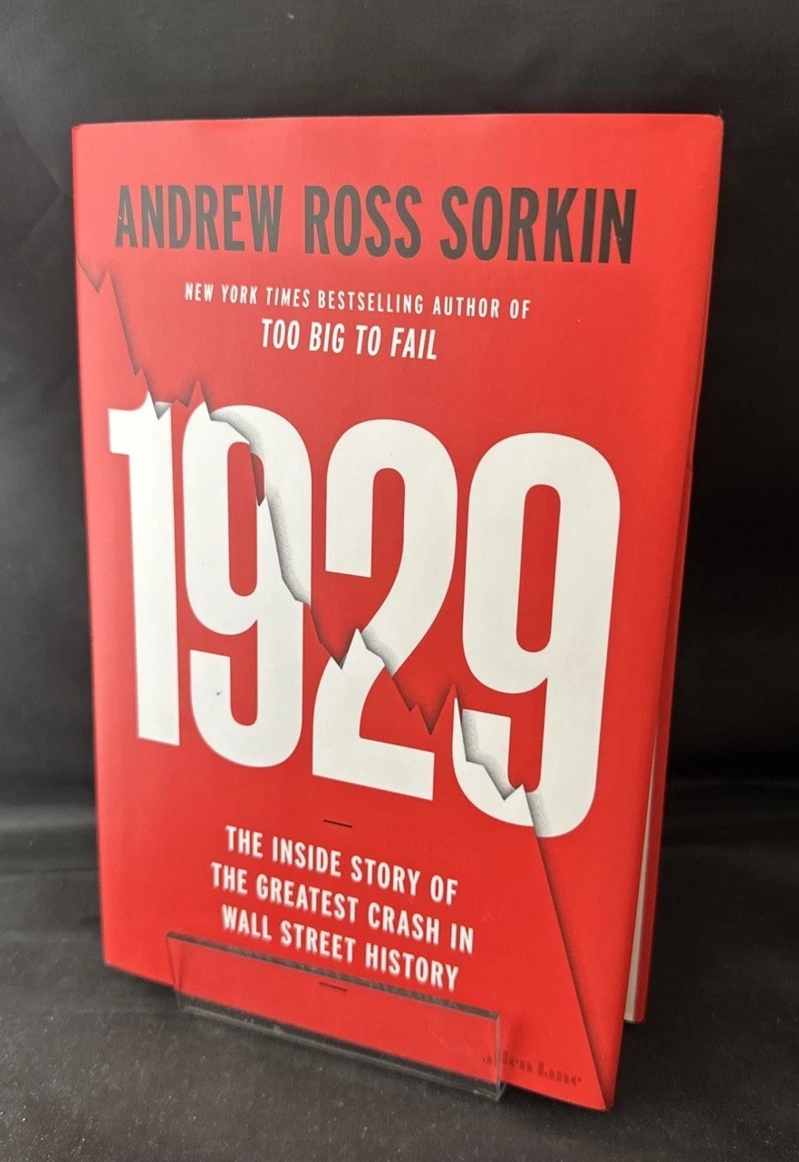 1929 : Inside the Greatest Crash in Wall Street History by Andrew Ross Sorkin