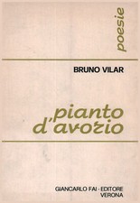 Pianto d'avorio - Bruno Vilar (Giancarlo Fai Editore) [[1973]]