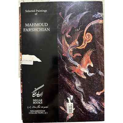Selected Paintings of MAHMOUD FARSHCHIAN