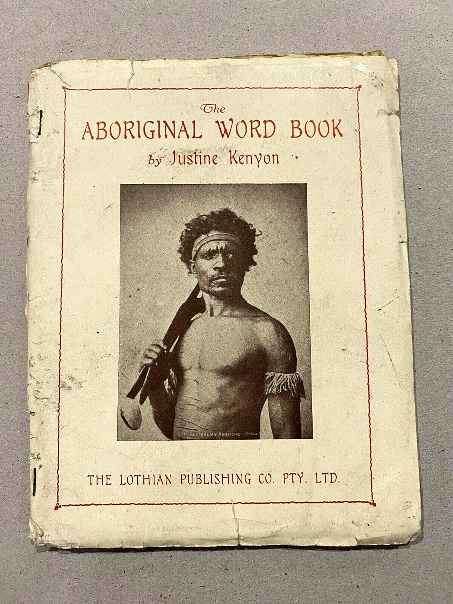 1930 Aboriginal Word Book - Early Indigenous Australian Language