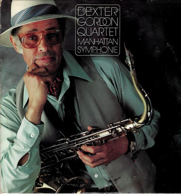 Dexter Gordon Quartet   Manhattan Symphonie, Columbia JC 35608, Vinyl LP, 1978