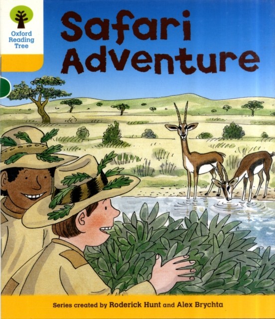 Oxford Reading Tree: Level 5: More Stories C: Safari Adventure by Roderick Hunt