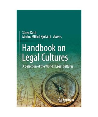 Handbook on Legal Cultures: A Selection of the World's Legal Cultures: A Selecti