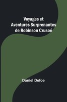 Daniel Defoe | Voyages Et Aventures Surprenantes De Robinson Crusoé | Buch