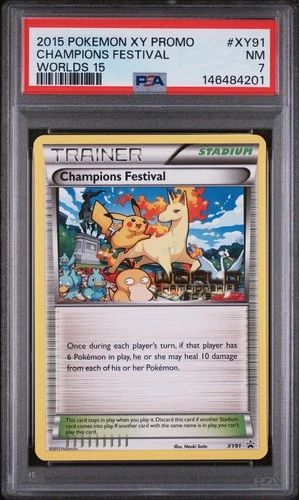 Pokemon Worlds 2015 Champions Festival XY Black Star Promo XY91 ENGLISH PSA 7