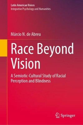 Race Beyond Vision Márcio N. de Abreu