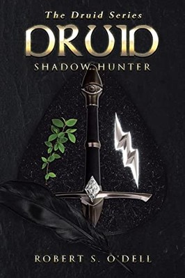 Druide: Shadow Hunter - NEU Robert S. O'del 2021