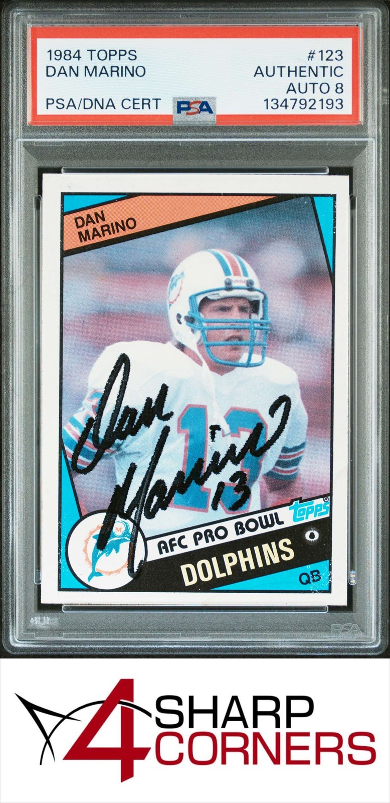 1984 TOPPS #123 DAN MARINO RC DOLPHINS HOF PSA AUTHENTIC DNA AUTO 8