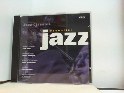 Jazz Classics '' Essential Jazz '' Bennett, Tony, Louis Armstrong Ella Fitzgrald a