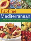 Fat-Free Mediterranean by Anne Sheasby (Paperback, 2014)