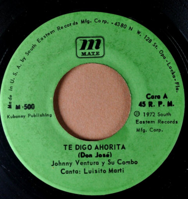 JOHNNY VENTURA Y SU COMBO Te Digo Ahorita/La Empaliza MATE LATIN 45 SALSA