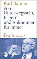Vom Unterwegssein, Pilgern und Ankommen f�r immer by ... | Book | condition good