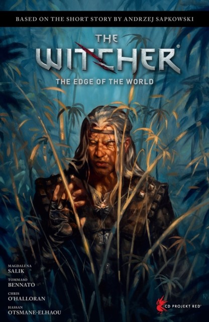 Andrzej Sapkowski's The Witcher: The Edge of the World by Andrzej Sapkowski