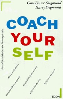 Coach Yourself. Persönlichkeitskultur für Führungskräfte... | Buch | Zustand gut